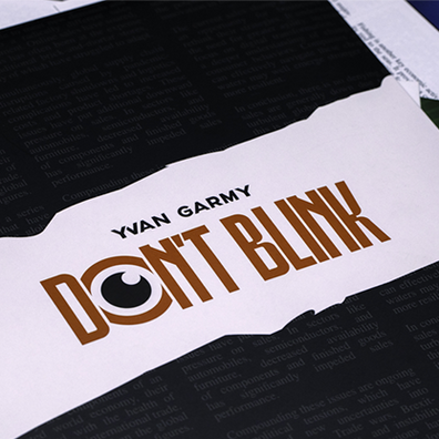 Don't Blink by Yvan Garmy